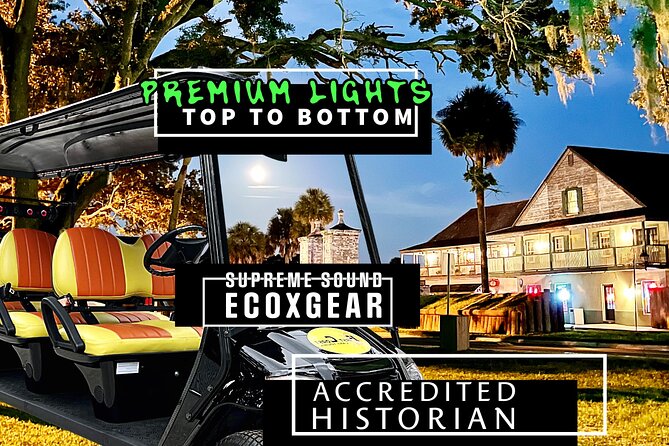 St. Augustine Ghost Tour on Premium Golf Cart with PiCk Up - Key highlights before you go